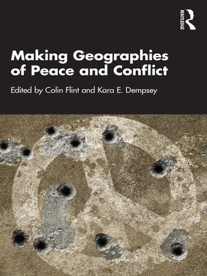 cover image of Making Geographies of Peace and Conflict